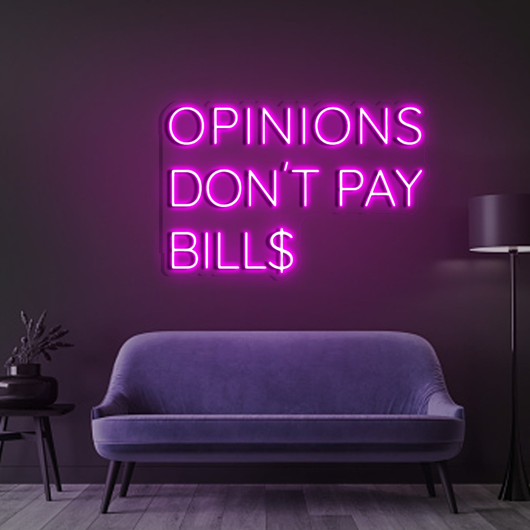 Opinions Don't Pay Bills