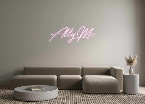 Custom Neon: AllyMc