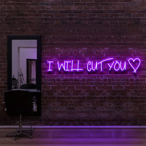 "I Will Cut You" Neon Sign for Hair Salons & Barbershops