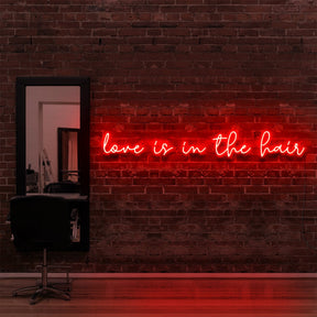 "Love Is In The Hair" Neon Sign for Hair Salons & Barbershops